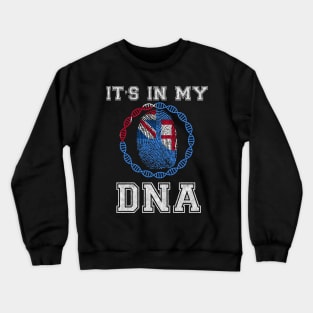 Fiji  It's In My DNA - Gift for Fijian From Fiji Crewneck Sweatshirt